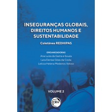 INSEGURANÇAS GLOBAIS, DIREITOS HUMANOS E SUSTENTABILIDADE