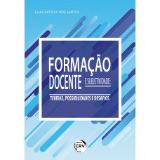 FORMAÇÃO DOCENTE E SUBJETIVIDADE