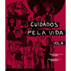 Cuidados pela vida vol. 6