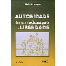 Autoridade dos Pais e Educação da Liberdade