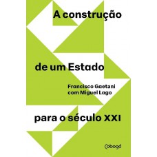 A construcão de um estado para o século XXI