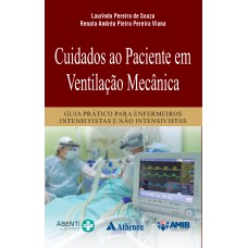 Cuidados ao Paciente em Ventilação Mecânica