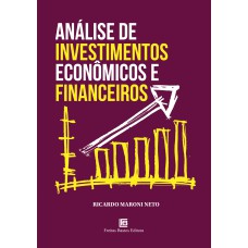 Análise de Investimentos Econômicos e Financeiros