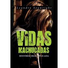 Vidas machucadas