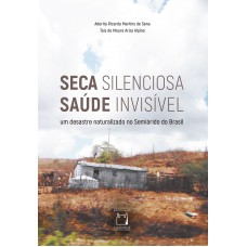 Seca silenciosa saúde invisível
