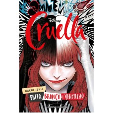 Cruella: preto, branco, vermelho Cruella: preto, branco, vermelho