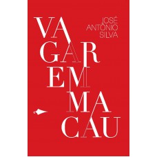 Vagar em Macau Vagar em Macau