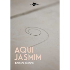 Aqui Jasmim Aqui Jasmim