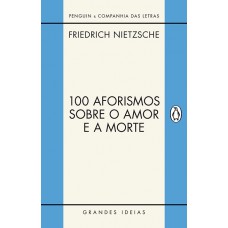 100 aforismos sobre o amor e a morte