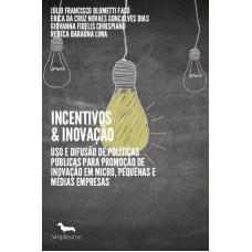 INCENTIVOS & INOVAÇÃO