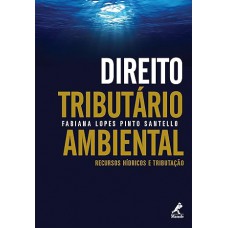 DIREITO TRIBUTÁRIO AMBIENTAL