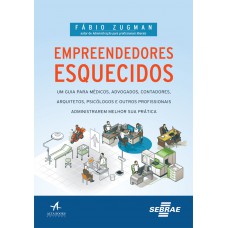 Empreendedores esquecidos