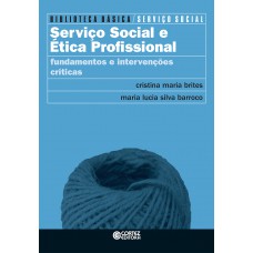 Serviço Social e ética profissional Serviço Social e ética profissional
