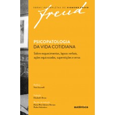 Freud - Psicopatologia da vida cotidiana
