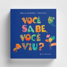 Você Sabe, Você Viu?