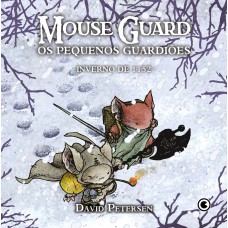 Mouse Guard – Os Pequenos Guardiões: Inverno de 1152