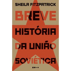 Breve história da União Soviética