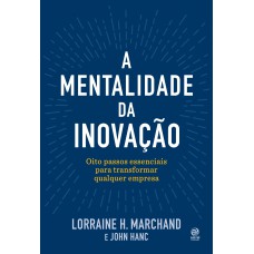 A mentalidade da inovação