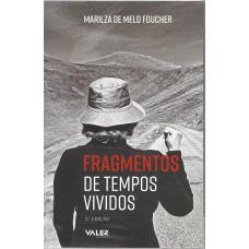 Fragmentos de tempos vividos - 2º edição