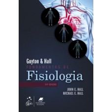 Guyton & Hall - Fundamentos de fisiologia