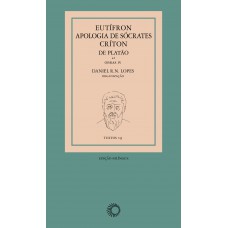 Eutífron, Apologia de Sócrates e Críton, de Platão