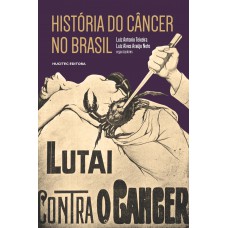 História do câncer no Brasil