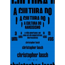 A cultura do narcisismo
