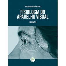 FISIOLOGIA DO APARELHO VISUAL