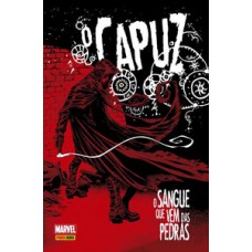 O capuz: o sangue que vem das pedras