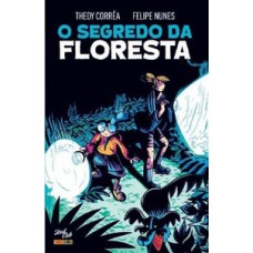 O segredo da floresta O segredo da floresta