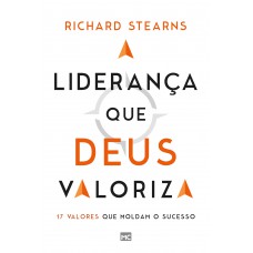 A liderança que Deus valoriza