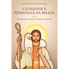 Catequese e Pedagogia da Beleza