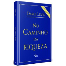 No Caminho da Riqueza