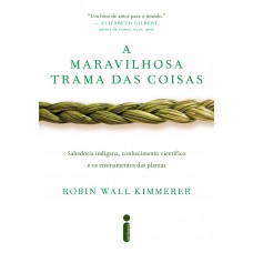 A maravilhosa trama das coisas