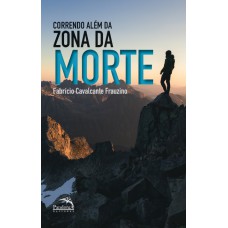 Correndo Além da Zona da Morte