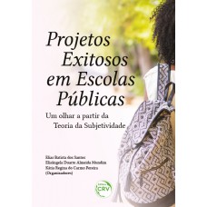 PROJETOS EXITOSOS EM ESCOLAS PÚBLICAS