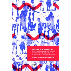 SKATE NA ESCOLA SKATE NA ESCOLA