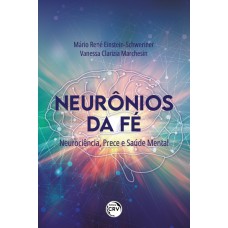 NEURÔNIOS DA FÉ