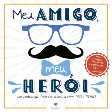 Meu amigo, meu herói