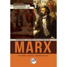 PRIMEIRAS LEITURAS DA FILOSOFIA DE MARX