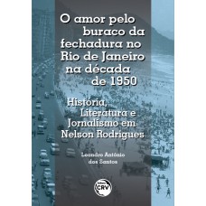 O AMOR PELO BURACO DA FECHADURA NO RIO DE JANEIRO NA DÉCADA DE 1950