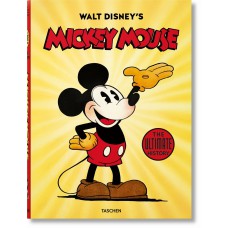 Walt Disney''''s Mickey Mouse. The Ultimate History