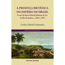 A presença britânica no Império do Brasil