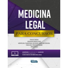 Para concursos - Medicina Legal