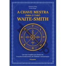 A chave mestra do tarô Waite-Smith