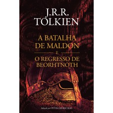 A batalha de Maldon e o regresso de Beorhtnoth