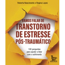 Vamos falar de transtorno de estresse pós-traumático