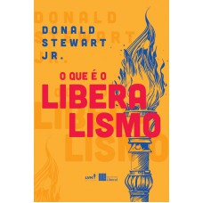 O que é o liberalismo