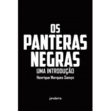 Os Panteras Negras: Uma introdução