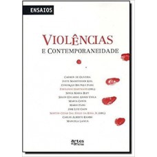 VIOLÊNCIAS E CONTEMPORANEIDADE